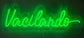 "Vacilando" LED Neon On Acrylic - Green / Acrylic