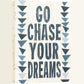 Mixed Media Canvas Go Chase Your Drems - Blue